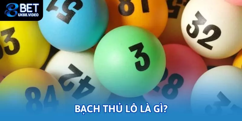 Bí Kíp Bạch Thủ Lô Chuẩn – Tăng Tỷ Lệ Trúng Nhanh Tại 88BET 1 - Bạch thủ lô là gì?
