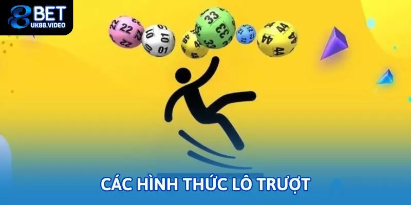 Lô trượt là gì? Hướng dẫn chơi dễ trúng nhất tại 88bet 2 - Các hình thức lô trượt mà được sử dụng nhiều hiện nay